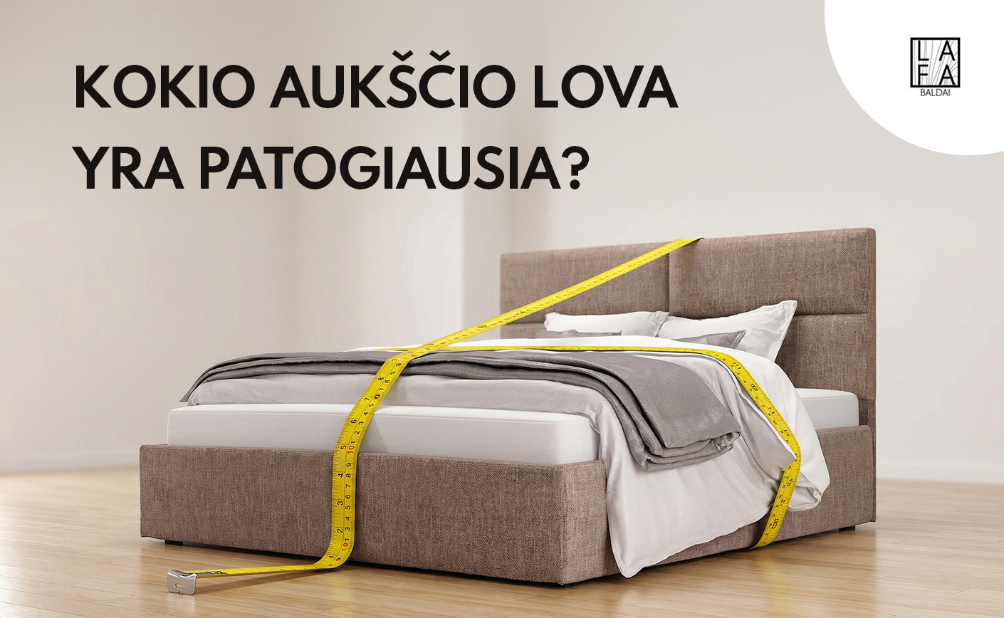 Kokio aukščio miegamojo lova yra patogiausia?